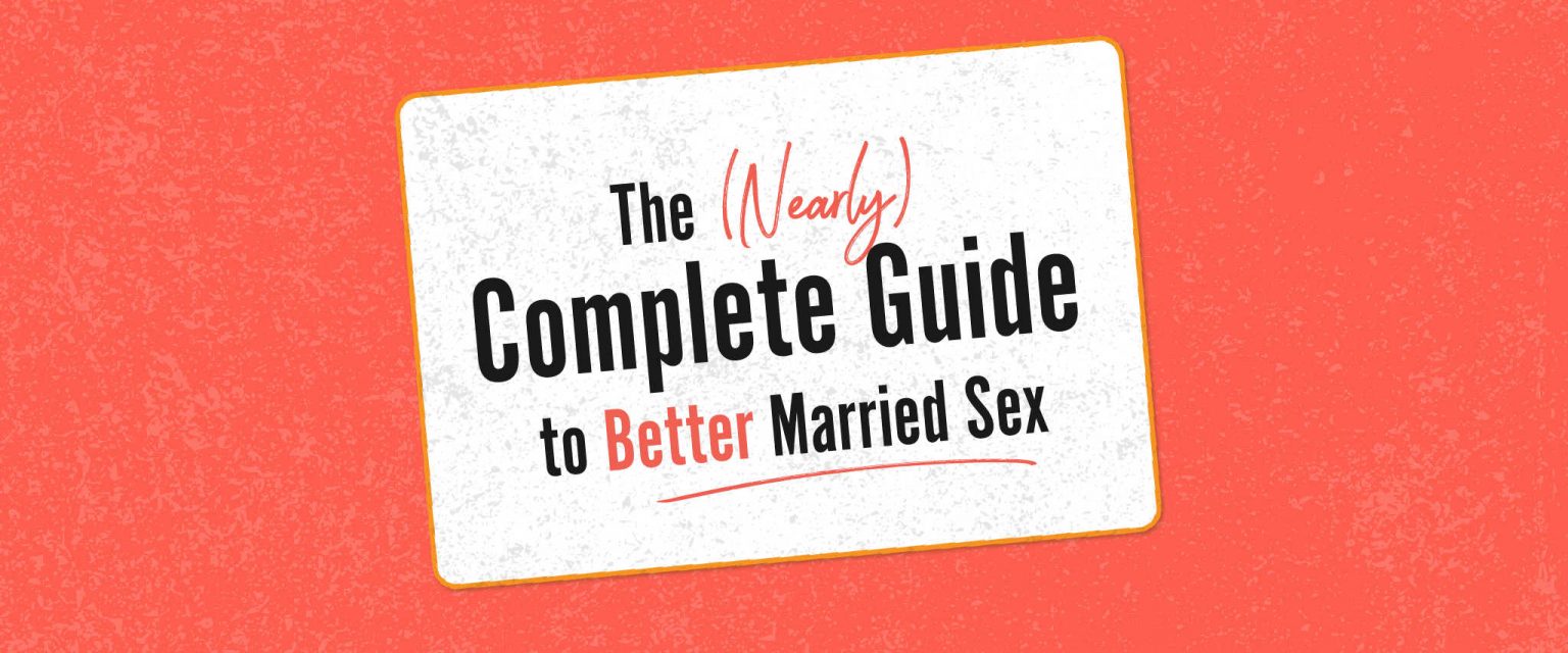 TheNearlyCompleteGuide_TitleImage_2048x853-01-1536x640 Engaging or Preparing for Marriage | FamilyLife® | The Nearly Complete Guide